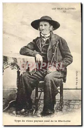 Cartes postales Folklore Le Velay Type du vieux paysan rase de la Haute Loire