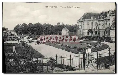 Cartes postales Prefecture Troyes Square de la Prefecture