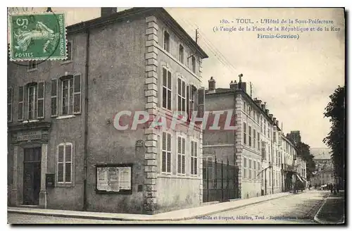 Cartes postales Toul L'Hotel de la Sous Prefecture Rue Firmin Gouvion