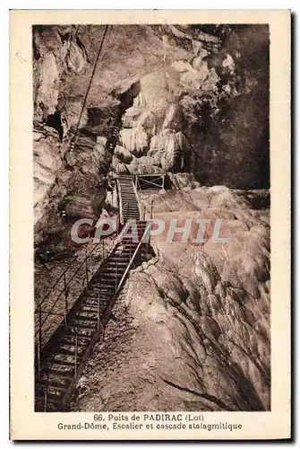 Cartes postales Grotte Grottes Puits de Padirac Grand Dome Escalier et cascade stalagmitique