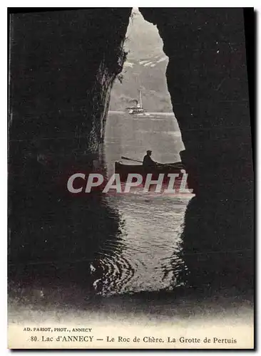 Cartes postales Grotte de Pertuis Le Roc de Chere Lac d'Annecy Grottes