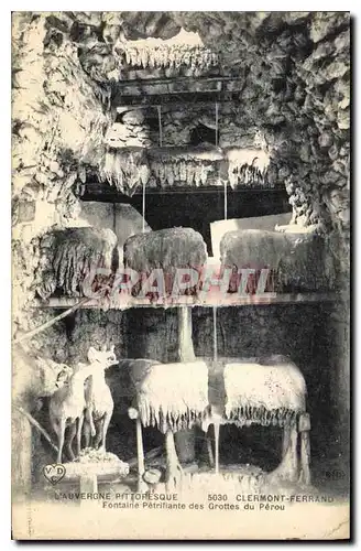 Cartes postales Grotte Grottes Clermont Ferrand Fontaine petrifiante des grottes du Perou
