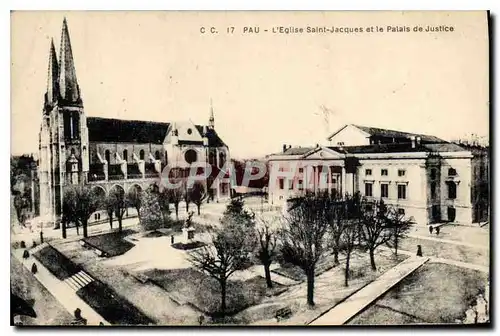 Cartes postales Pau L'eglise Saint Jacques et le Palais de Justice