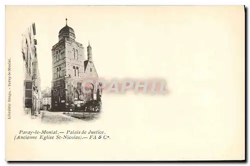 Cartes postales Palais de Justice Paray le Monial Ancienne Eglise St Nicolas