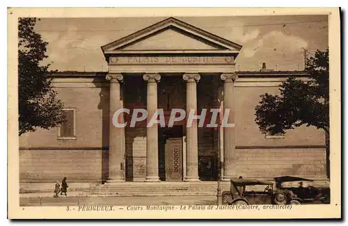 Cartes postales Palais de Justice Cours Montaigne Perigueux