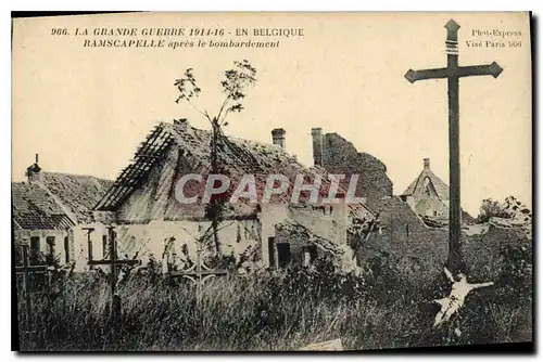 Ansichtskarte AK Militaria La Grande Guerre 1914 16 En Belgique Ramscapelle apres le bombardement