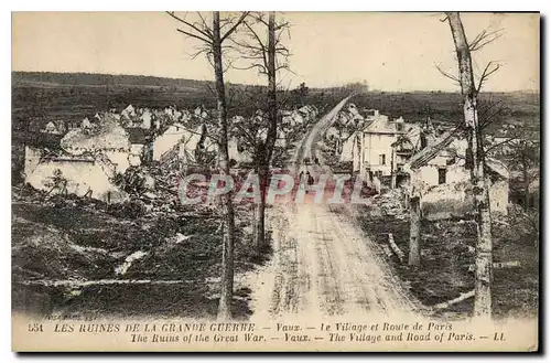 Ansichtskarte AK Militaria Les Ruines de la Grande Guerre le Viliage et Route de Paris