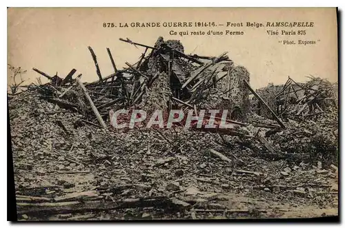 Cartes postales Militaria La Graned Guerre 1914 16 Front Belge Ramscapelle Ce qui reste d'une ferme