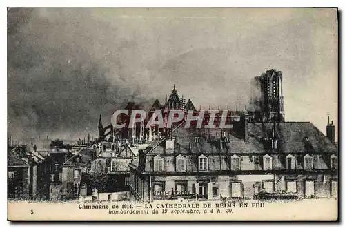 Cartes postales Militaria La Cathedrale de Reims en Feu