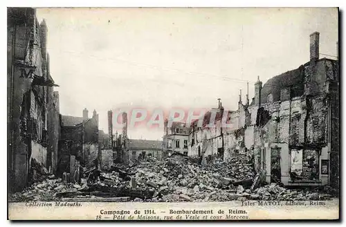 Cartes postales Militaria Campagne de 1914 Bombardement de Reims Pate de maisons rue de Vesle et cour Morceau