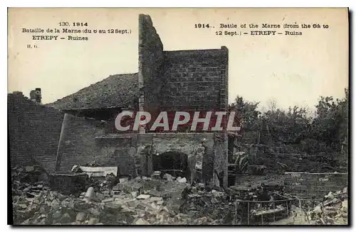 Cartes postales Militaria 1914 Bataille de la Marne du 8 au 12 sept Etrepy Ruines