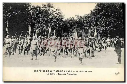 Ansichtskarte AK Militaria Les Fetes de la Victoire a Paris 14 Juillet 1919 Le defile Troupes francaises