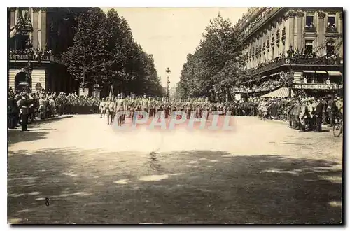 Cartes postales Militaria Les Fetes de la Victoire a Paris 14 Juillet 1919 Le defile