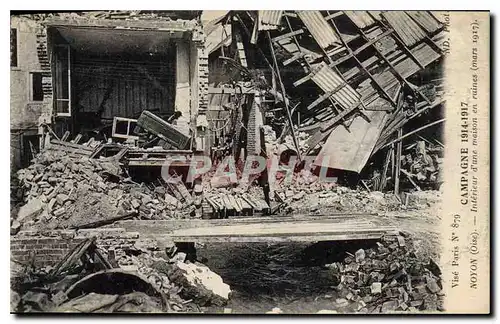 Cartes postales Militaria Noyon Interieur d'une maison en ruines mars 1917