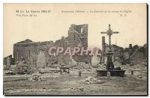 Cartes postales Militaria Avocourt Le Calvaire et les ruines de l'Eglise