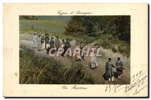 Cartes postales Folklore Types d'Auvergne un Bapteme