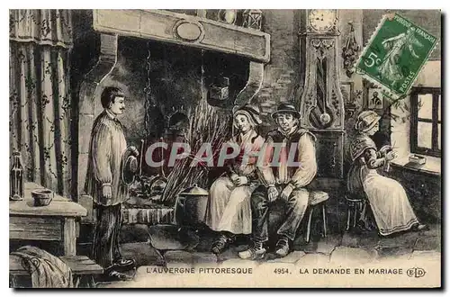 Cartes postales Folklore L'Auvergne Pittoresque la demande en mariage