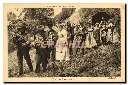 Cartes postales Folklore L'Auvergne ancienne Noce Auvergnate