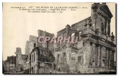 Cartes postales Militaria Les Ruines de la Grande Guerre Arras La Cathedrale