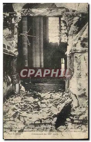 Ansichtskarte AK Militaria La Grande Guerre 1914 La Cathedrale de Reims detruite par les Allemands