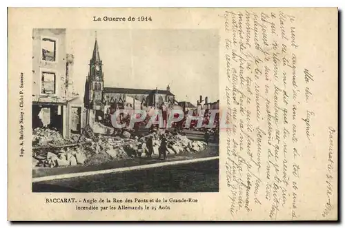 Cartes postales Militaria Baccarat Angle de la Rue des Ponts et de la Grande Rue incendiee par les Allemands le