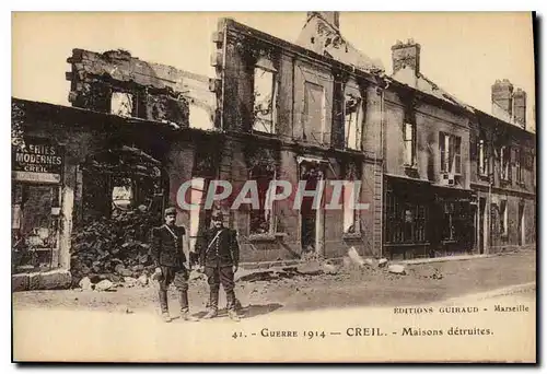 Cartes postales Militaria Guerre 1914 Creil Maisons detruites