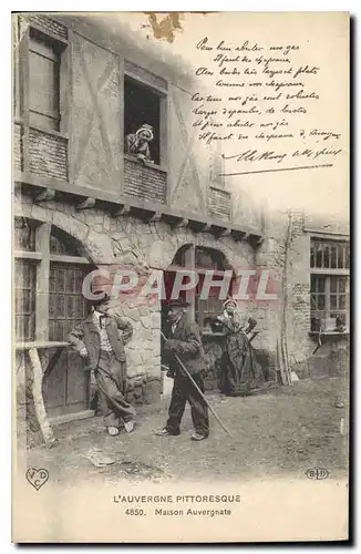 Cartes postales Folklore L'Auvergne Pittoresque maison Auvergnate