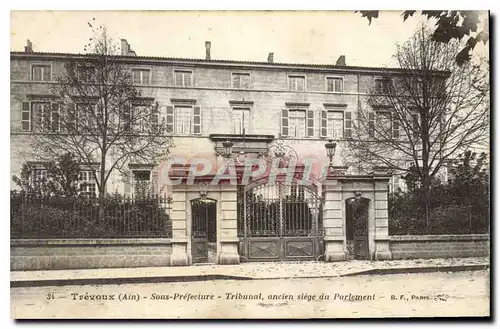 Cartes postales Trevoux Ain Sous Prefecture Tribunal ancien siege du Parlement