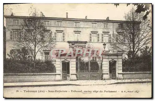 Cartes postales Trevoux Ain Sous Prefecture Tribunal ancien siege du Parlement