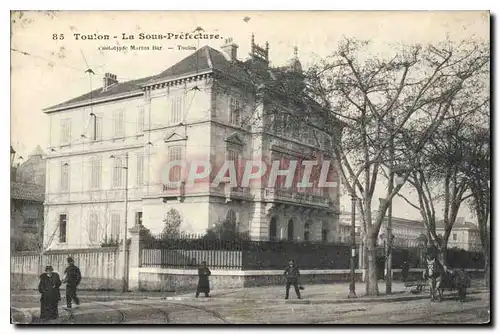 Cartes postales Toulon La Sous Prefecture