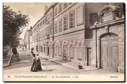 Cartes postales Villefranche sur Saone La Sous Prefecture