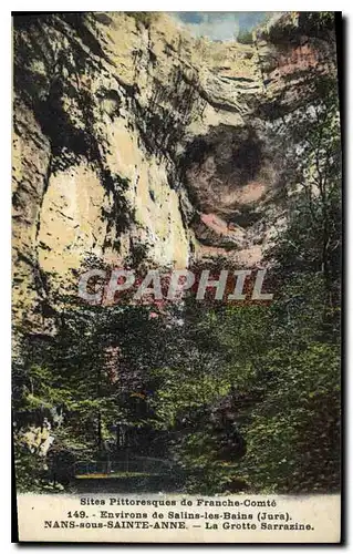 Cartes postales Sites Pittoresque de Franche comte Environs de Sains les Bains Nans sous Sainte Anne la Grotte S