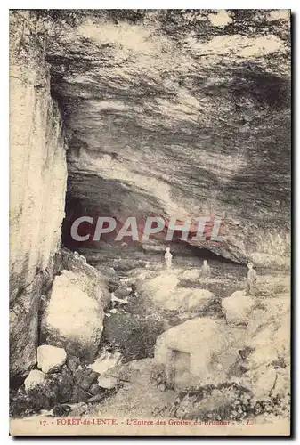Cartes postales Foret de Lente l'entree des Grotes du brudour
