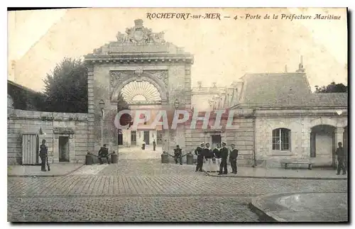 Ansichtskarte AK Rochefort sur mer porte de la prefecture Maritime