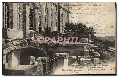 Cartes postales Militaria Guerre 1914 1916 Verdun L'Eveche le perron detruit