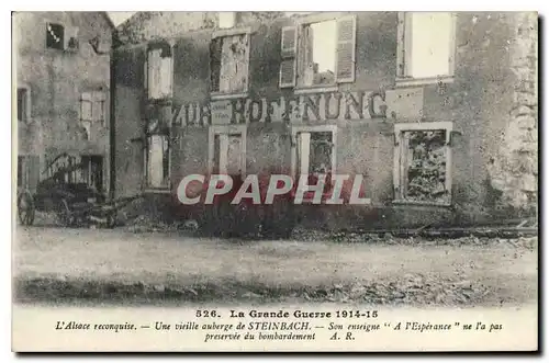 Cartes postales Militaria La grande guerre 1914 15 l'Alsace reconquise une vielle auberge de Steinbach A l'Esper