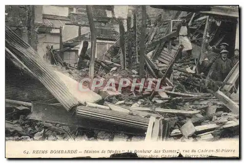 Cartes postales Militaria Reims bombarde maison de Modes Au Bonheur des Dames rue du Cardran St Pierre