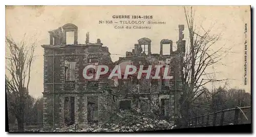 Cartes postales Militaria Guerre 1914 1915 Tilloloy somme cote du chateau