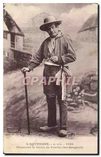 Ansichtskarte AK Folklore L'Auvergne monsieur le maire de fouilly les Bougnats