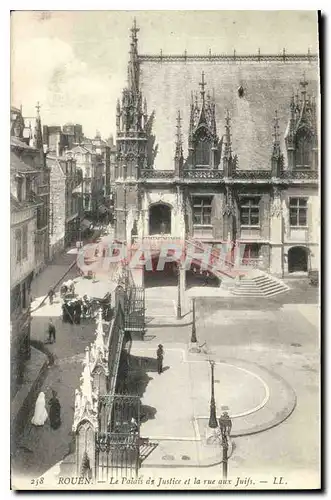 Cartes postales Rouen le Palais de Justice et la rue aux Juifs