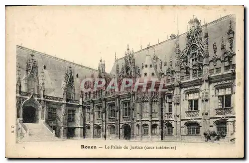 Cartes postales Rouen Palais de Justice cour interieure