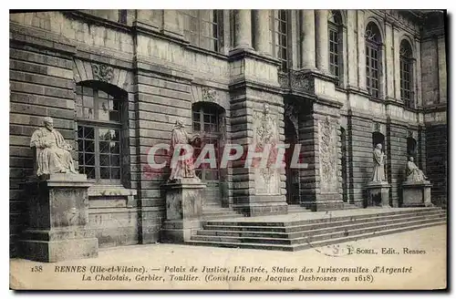 Cartes postales Rennes Lile et Vitaine Palais de Justice l'entreestatues des Juroscinsulles d'argentre