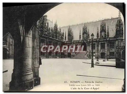 Cartes postales Rouen Palais de Justice edifie sous Luis XII en 1490 L'aile de la cour d'appel