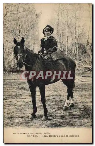 Cartes postales Folklore Cantal dapart pour le Marche
