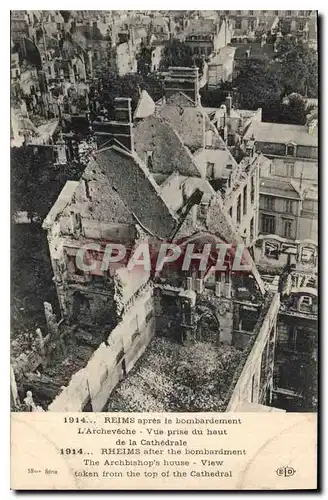Ansichtskarte AK Militaria Reims apres le bombardement l'Archeveche vue prise du haut