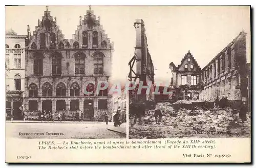 Cartes postales Militaria Ypres le boucherie avant et apres le bombardement facade du XIII siecle