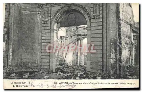 Cartes postales Militaria Arras autre vue d'un hotel particulier de la rue des Grands Vieziers