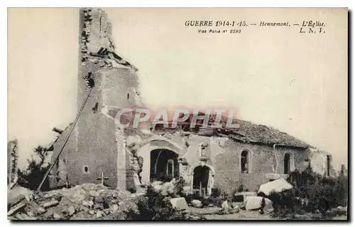 Cartes postales Militaria Guerre 1914 15 Hennemont L'Eglise l'Eglise