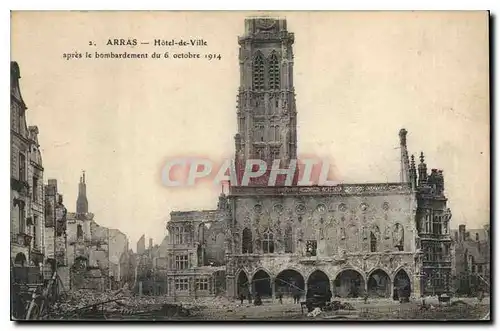 Cartes postales Militaria Arras hotel de ville apres le bombardement du 6 octobre 1914