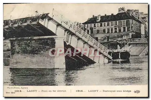 Ansichtskarte AK Militaria Lagny pont en fer detruit